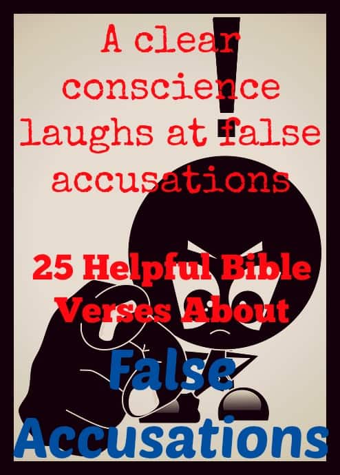 25 Helpful Bible Verses About False Accusations 