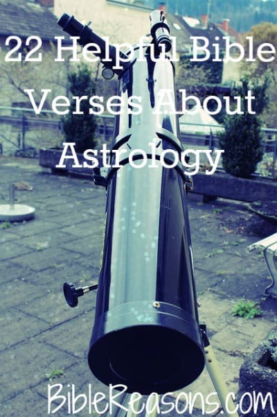 22 Helpful Bible Verses About Astrology 