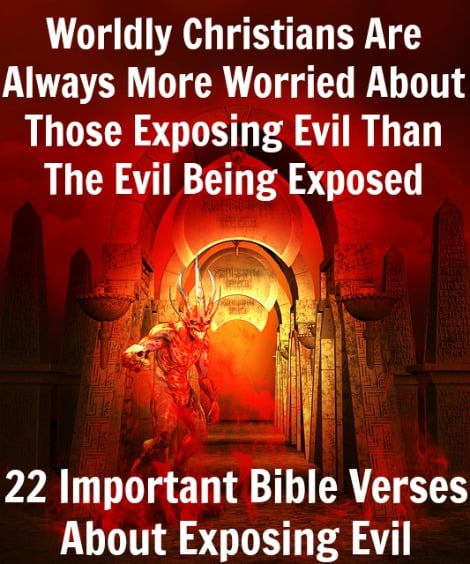 22 Important Bible Verses About Exposing Evil