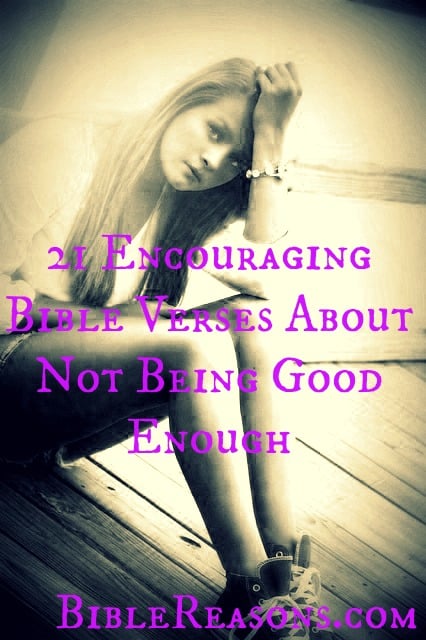 Bible Verses About Being Not Good Enough