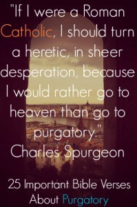 25 Important Bible Verses About Purgatory