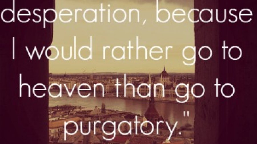 purgatory quote