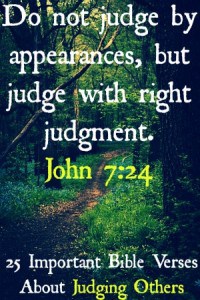 25 Important Bible Verses About Judging Others