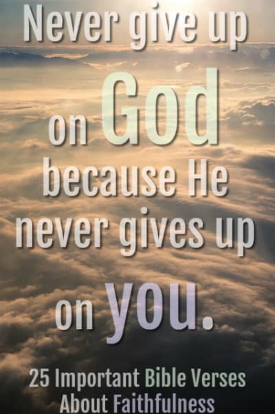 Bible Verses About Never Giving Up