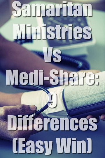 Samaritan Ministries Vs Medi-Share: 9 Differences (Easy Win)