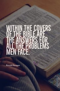 Within the covers of the Bible are the answers