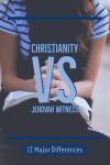 christian vs jehovah witness beliefs