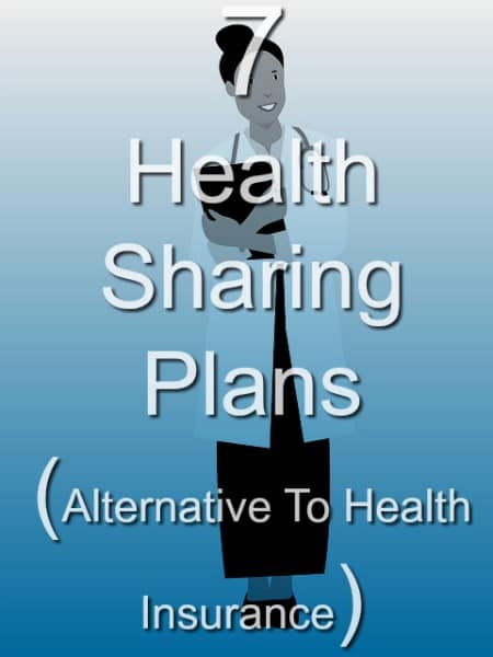 7 Health Sharing Plans Comparison (Alternative To Health Insurance)