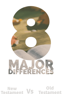 Old Testament Vs New Testament: (8 Major Differences) Books, Law, God