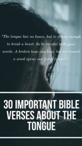 30 Powerful Bible Verses About The Tongue And Words (Power)