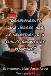 30 Important Bible Verses About Grandparents (Powerful Read)