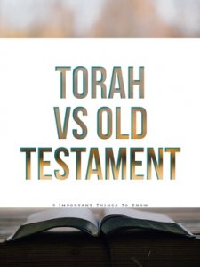 Torah Vs Old Testament: (9 Important Things To Know)