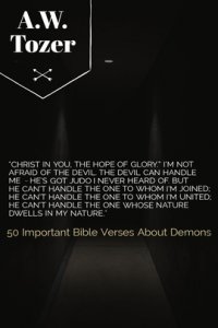 50 Important Bible Verses About Demons (Demons In The Bible)