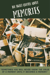 100 Sweet Quotes About Memories Making Memories Quotes