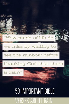 50 Epic Bible Verses About Rain Symbolism Of Rain In The Bible