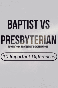 Baptists Vs Presbyterians: (10 Major Differences To Know)
