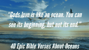 40 Epic Bible Verses About The Oceans And Ocean Waves