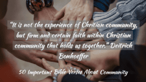 50 Major Bible Verses About Community (Christian Community)