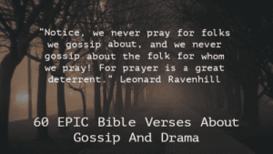 60 EPIC Bible Verses About Gossip And Drama (Slander & Lies)