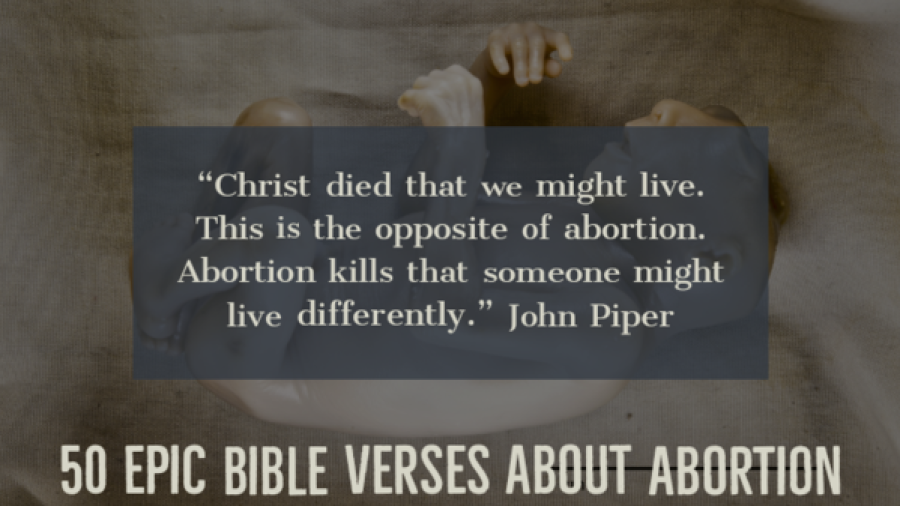 50 Epic Bible Verses Abortion (Does God Forgive?) Study