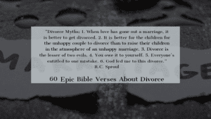 60 Epic Bible Verses About Divorce And Remarriage (Adultery)