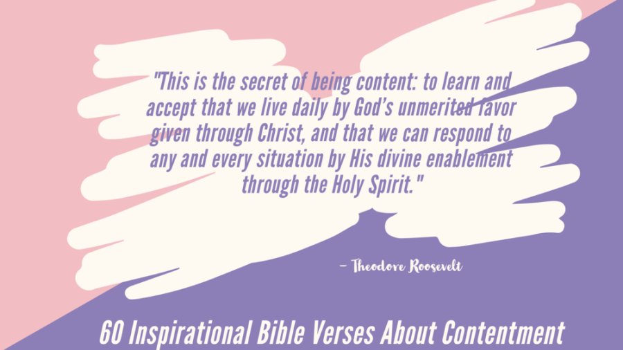 60 Inspirational Bible Verses About Contentment In Life