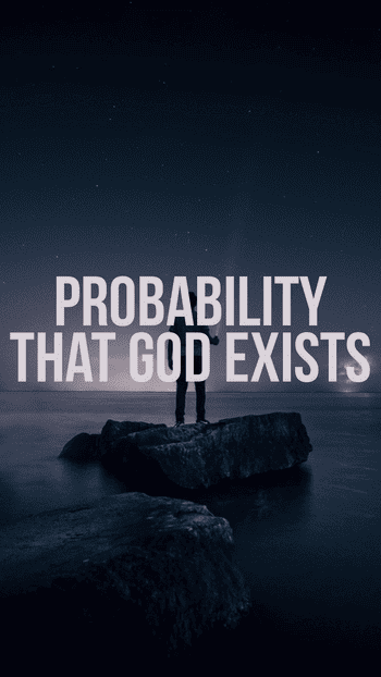 Probability that God exists