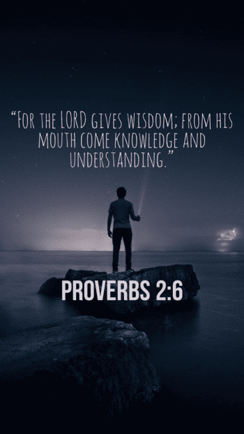 130 Best Bible Verses About Wisdom And Knowledge (Guidance)