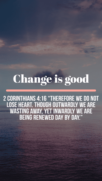 Bible Verses About Good Change