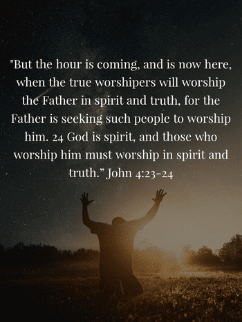 When the true worshipers will worship the Father in spirit and truth. John 4:23-24