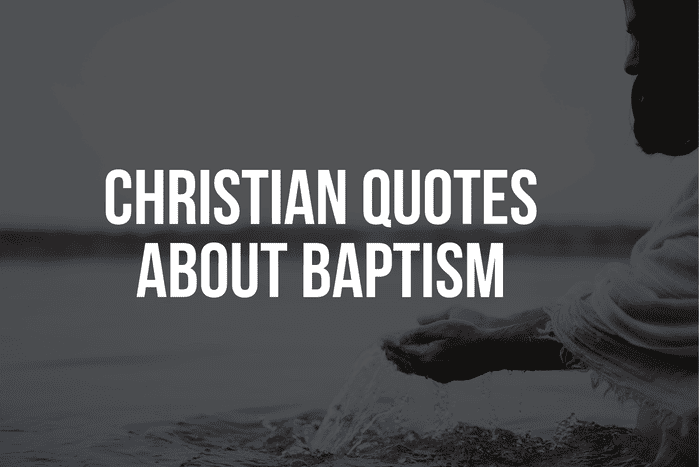 Amazing Christian quotes about baptism