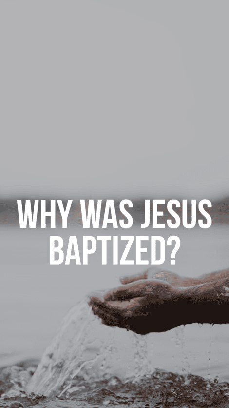 Why was Jesus baptized? Jesus came from Galilee to the Jordan to be baptized.