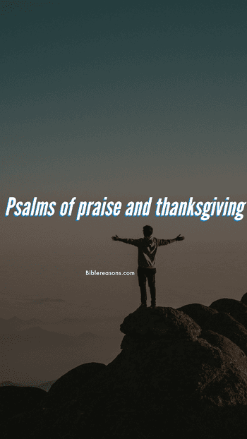 Psalms of praise and thanksgiving