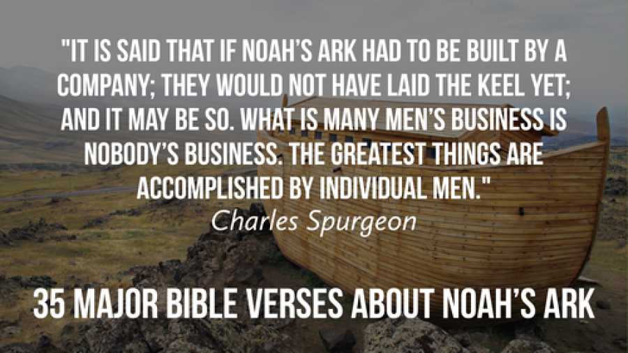 35 Major Bible Verses About Noah's Ark & The Flood (Meaning)