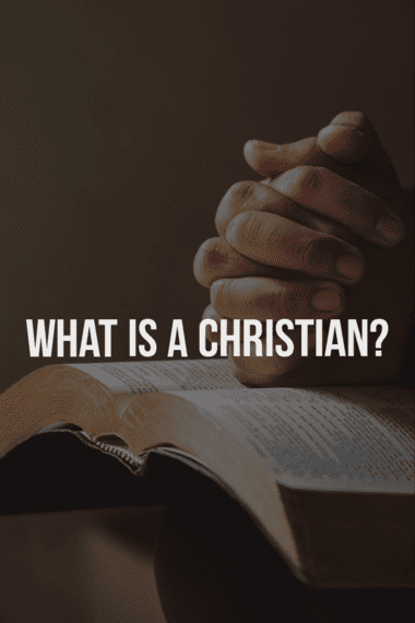 What is a christian in scripture? 