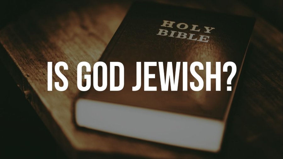 Is God Jewish? (6 Things To Know)