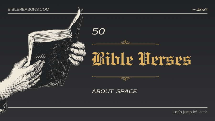 50 Majestic Bible Verses About Space