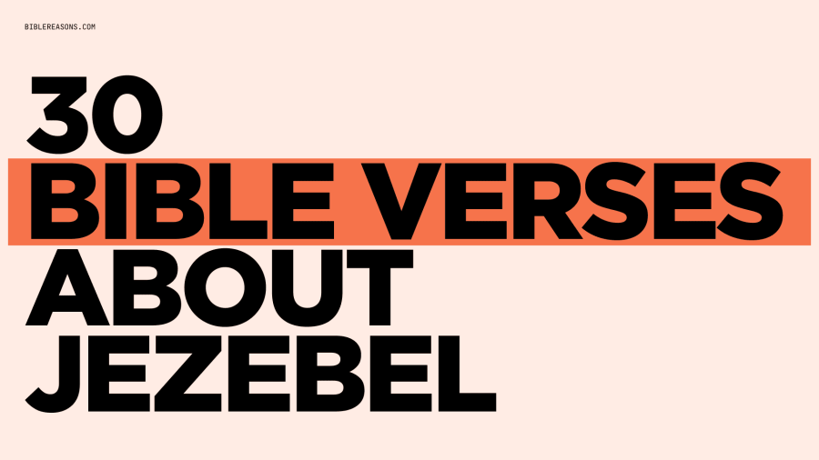 30 Important Bible Verses about Jezebel And A Evil Spirit